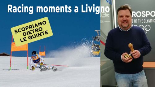 Atleti internazionali dello Sci Alpino a Livigno - Dietro le quinte con Dario Puppo