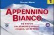 Appennino bianco. 1.84 itinerari con piccozza e ramponi, ciaspole, sci da fondo