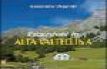 Escursioni in Alta Valtellina