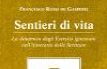Sentieri di vita. 2.La dinamica degli esercizi ignaziani nell'itinerario delle scritture