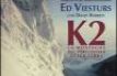K2. La montagna pi� pericolosa della Terra