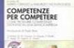 Competenze per competere. Come produrre competenze distintive in una banca impresa. L'esperienza Cariverona