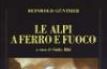 Le Alpi a ferro e fuoco. La campagna della divisione Lecourbe nella guerra del 1799