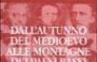 Dall'autunno del Medioevo alle montagne dei Paesi Bassi. La letteratura nederlandese in traduzione italiana