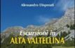 Escursioni in Alta Valtellina