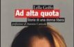 Ad alta quota. Storia di una donna libera
