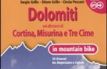 Dolomiti nei dintorni di Cortina, Misurina e Tre Cime in mountain bike