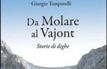 Da Molare al Vajont