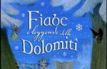 Fiabe e leggende delle Dolomiti