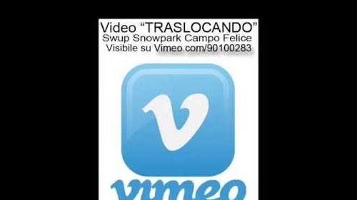 TRASLOCAND0 - Swup Snowpark Campo Felice 2014