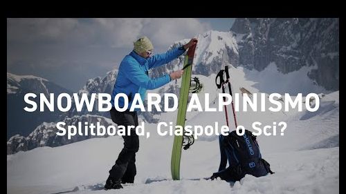 Snowboard Alpinismo - Tecniche di risalita, attrezzatura e sicurezza.