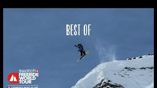 Best Of- Chamonix-Mont-Blanc - Swatch Freeride World Tour 2016