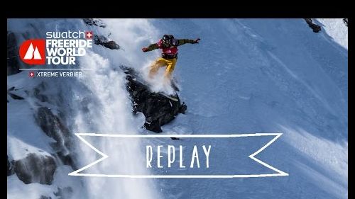 Replay - xtreme verbier - swatch freeride world tour 2016