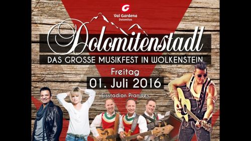 Dolomitenstadl 2016 Das große Musikfest in Wolkenstein (Südtirol) mit Andreas Gabalier