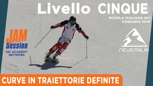 Curvare in traiettorie definite - livello 5 della scuola sci italiana illustrato da jam session