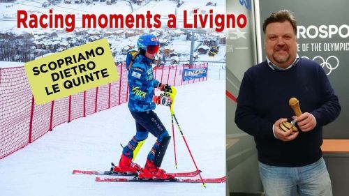 Atleti internazionali dello Sci Alpino a Livigno - Dietro le quinte con Dario Puppo