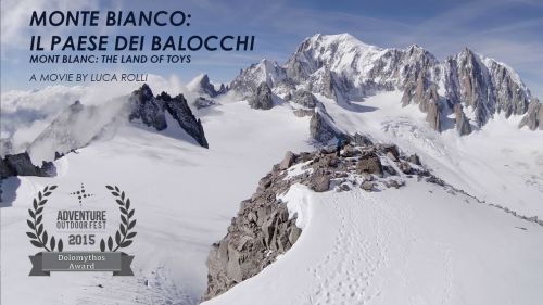 Monte Bianco: Il Paese dei Balocchi // Mont Blanc: The Land of Toys   FULL MOVIE