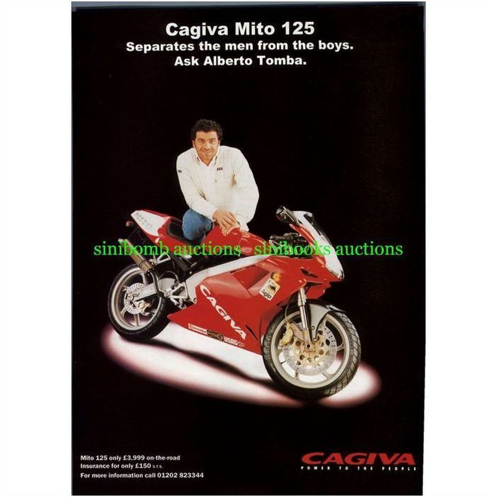 Diverso invece il rapporto tra Alberto Tomba ed il motociclismo. Il campionissimo azzurro all'apice della carriera era richiestissimo dalle aziende per offrire la sua immagine in cambio di visibilità dei prodotti. E così tra le tante pubblicità di Tomba è capitato anche di vederlo a fianco di una Cagiva Mito una delle moto più amate dai giovani degli anni'90