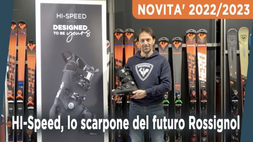 Il nuovo scarpone Rossignol Hi-speed, un concentrato della miglior tecnologia Rossignol 2022/2023