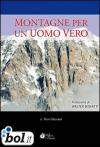 Montagne per un uomo vero