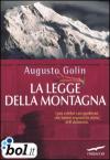 La legge della montagna. I più celebri casi giudiziari che hanno segnato la storia dell'alpinismo