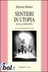 Sentieri in utopia. Sulla comunità