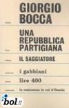 Una repubblica partigiana. Ossola 10 settembre-23 ottobre 1944