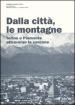 Dalla città, le montagne. Torino e il Piemonte attraverso la canzone. Con CD Audio