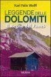 Leggende delle dolomiti. Il regno dei Fanes