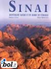 Sinai. Montagne sacre e un mare di coralli