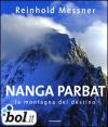 Nanga Parbat. La montagna del destino