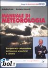 Manuale di meteorologia. Una guida alla comprensione dei fenomeni atmosferici e climatici