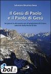 Il Gesù di Paolo e il Paolo di Gesù. Sei giorni in alta quota con «il prigioniero di Cristo», catturati dalla parola di Dio