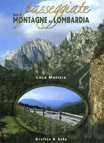 Passeggiate sulle montagne di Lombardia