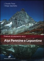 Itinerari escursionistici nelle Alpi Pennine e Lepontine