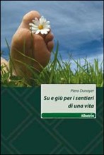 Su e giù per i sentieri di una vita