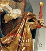 Uomini e santi. L'immagine dei santi nelle Alpi occidentali alla fine del Medioevo