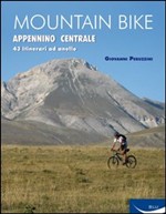 Mountain bike. Appennino centrale. 43 itinerari ad anello