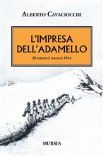 L'impresa dell'Adamello. 20 marzo-2 maggio 1916