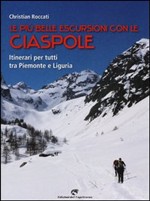 Le più belle escursioni con le ciaspole