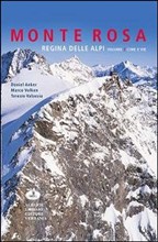 Monte Rosa regina della alpi Vol. 2