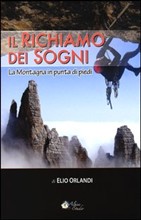 Il richiamo dei sogni. La montagna in punta di piedi