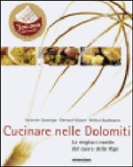 Cucinare nelle Dolomiti