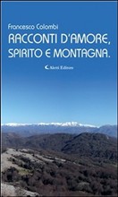 Racconti d’Amore, Spirito e Montagna.