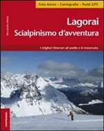 Lagorai. Scialpinismo d'avventura